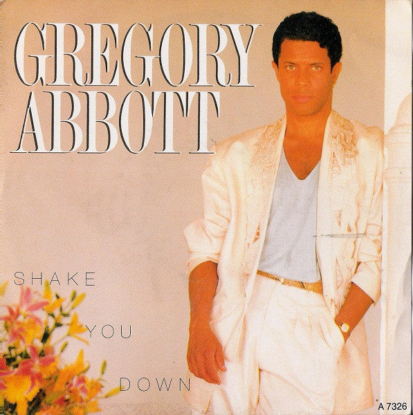 Gregory Abbott - Shake You Down (7", Single)