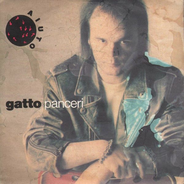 Gatto Panceri - Aiuto (7")