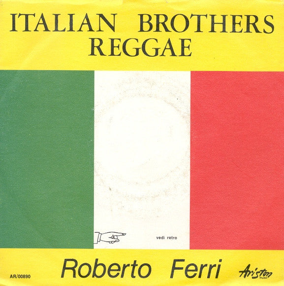 Roberto Ferri - Italian Brothers Reggae (7")