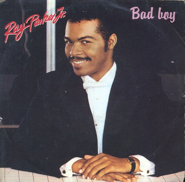 Ray Parker Jr. - Bad Boy (7", Single)