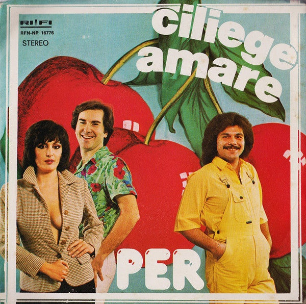Ciliegie Amare - Per (7")
