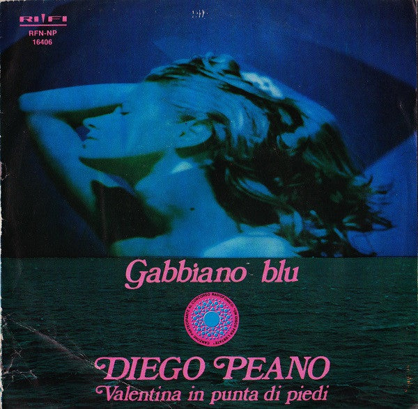 Diego Peano - Gabbiano Blu / Valentina In Punta Di Piedi (7")