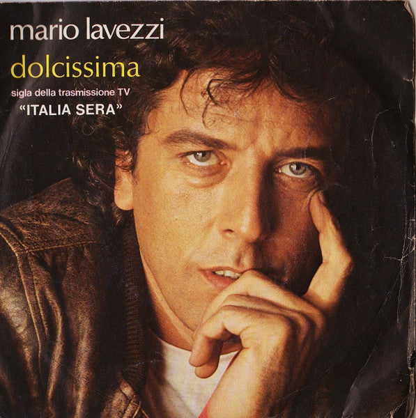 Mario Lavezzi - Dolcissima (7")