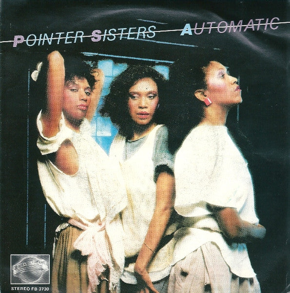 Pointer Sisters - Automatic (7")