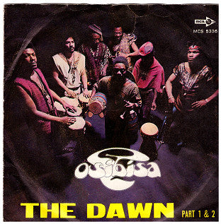 Osibisa - The Dawn (7", Single, Mono)