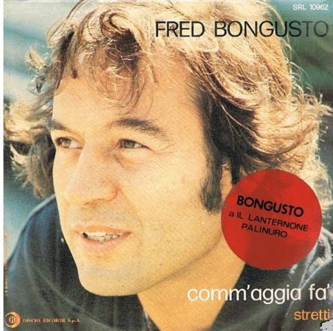Fred Bongusto - Comm'Aggia Fa' (7", Single)