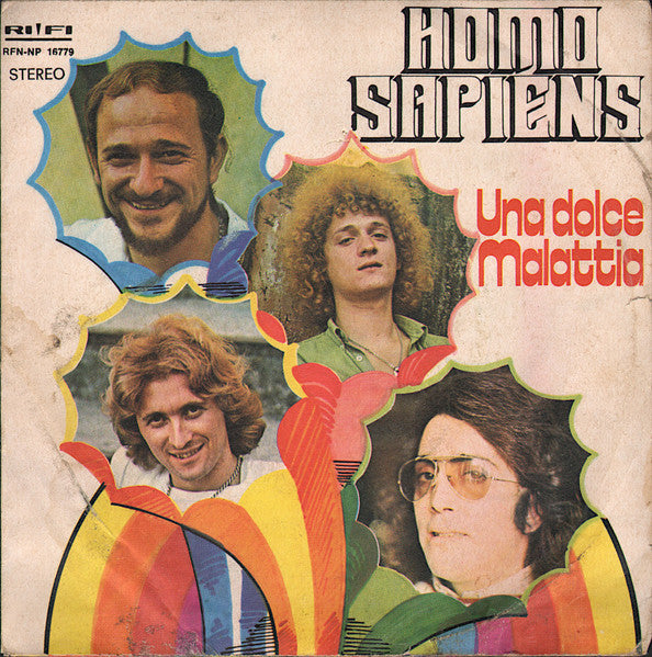 Homo Sapiens - Una Dolce Malattia (7", Single)