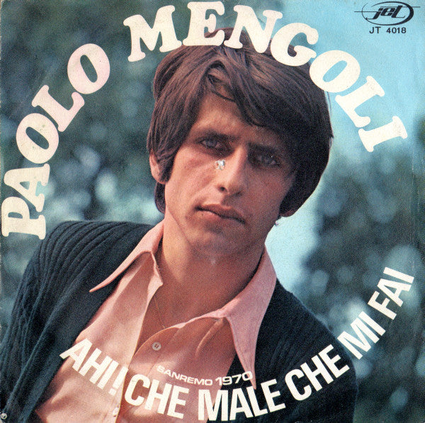 Paolo Mengoli - Ahi Che Male Che Mi Fai (7", Single)