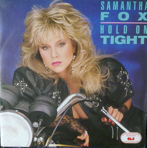 Samantha Fox - Hold On Tight (7", Single)