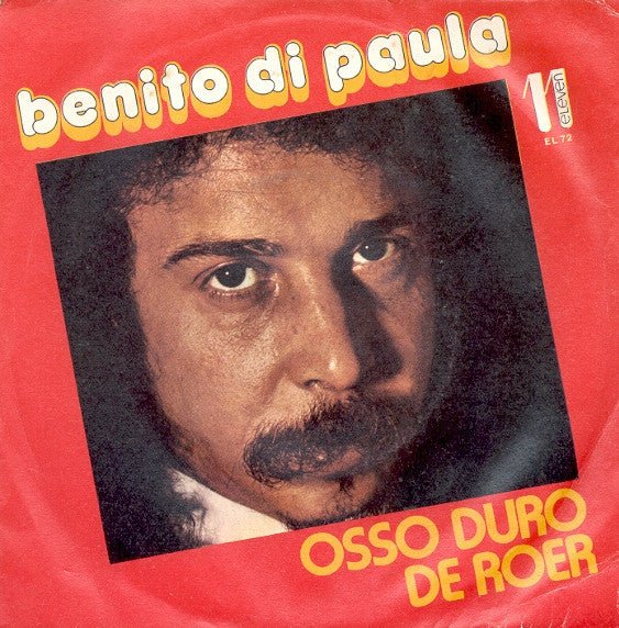 Benito Di Paula - Osso Duro De Roer (7")