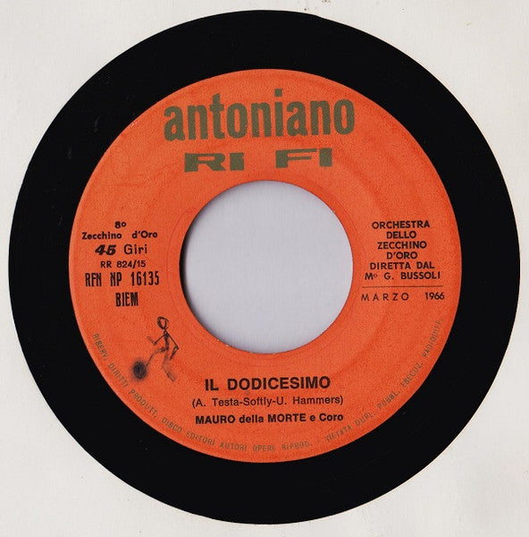 Mauro Della Morte / Sandro Violet, Federico Frosini - Il Dodicesimo / I Fratelli Del Far West (7")