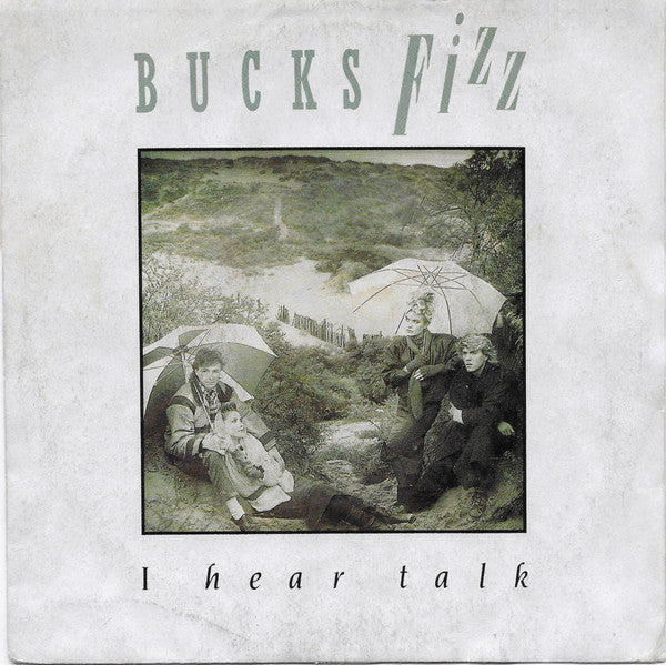 Bucks Fizz - I Hear Talk (7", Single)