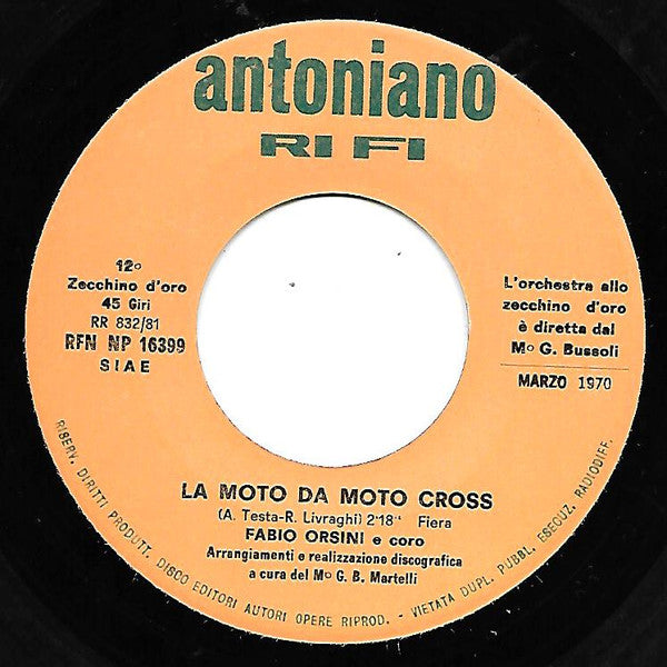 Fabio Orsini , Barbara Bernardi - La Moto Da Moto Cross / Ninna Nanna Del Chicco Di Caffé (7")