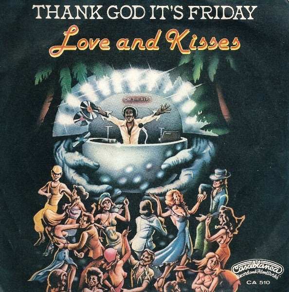 Love & Kisses - Thank God It's Friday (7", Single)