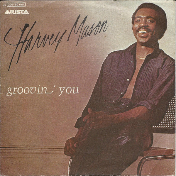 Harvey Mason - Groovin' You (7")
