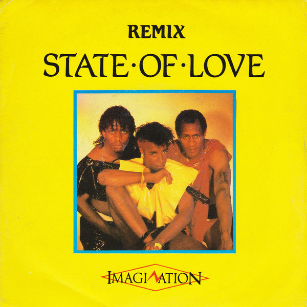 Imagination - State Of Love Remix (7")