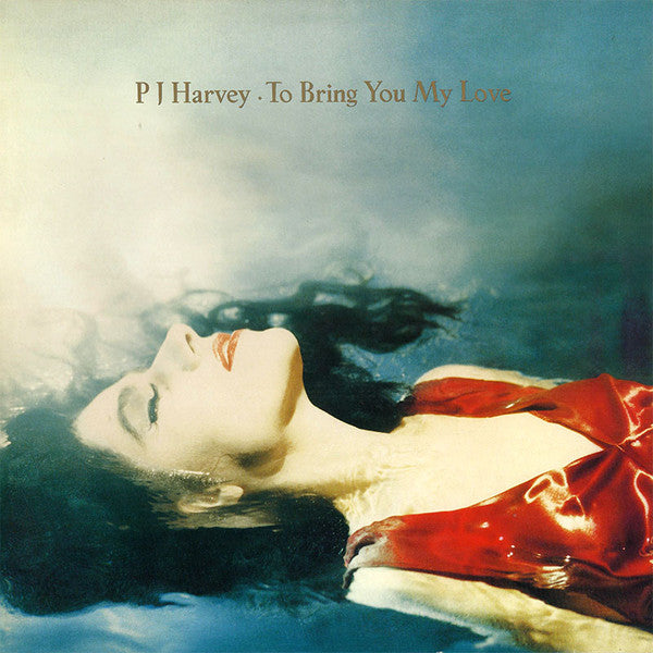 PJ Harvey - To Bring You My Love (180gr)