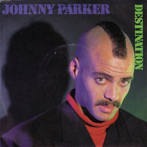Johnny Parker - Destination (7")