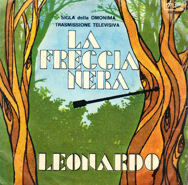 Leonardo - La Freccia Nera (7")