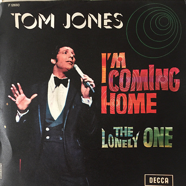 Tom Jones - I'm Coming Home (7")