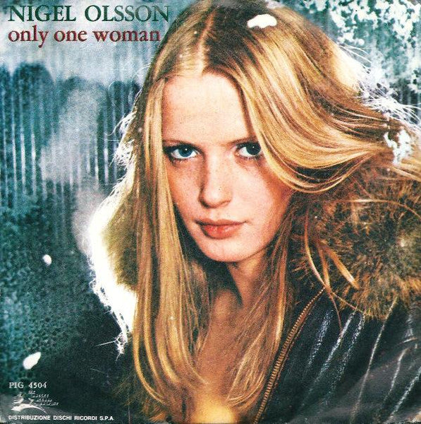 Nigel Olsson - Only One Woman (7")