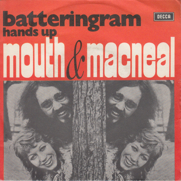 Mouth & MacNeal - Batteringram (7", Single)