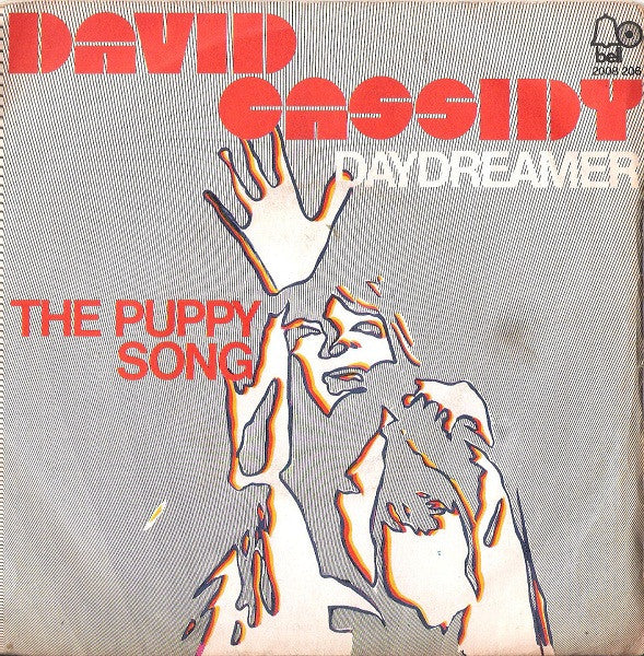 David Cassidy - Daydreamer / The Puppy Song (7")