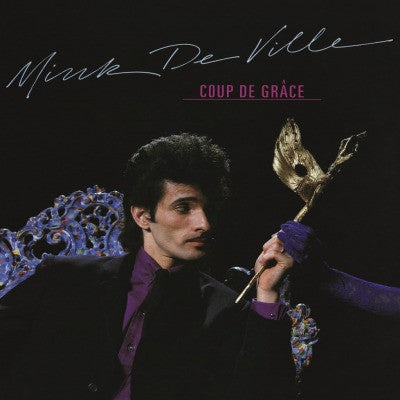 Mink De Ville - Coup De Grace (180gr)