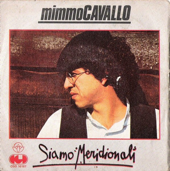 Mimmo Cavallo - Siamo Meridionali (7")