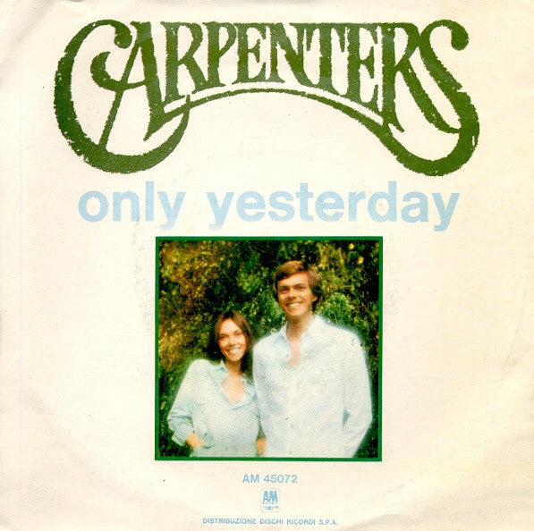 Carpenters - Only Yesterday (7", Single)