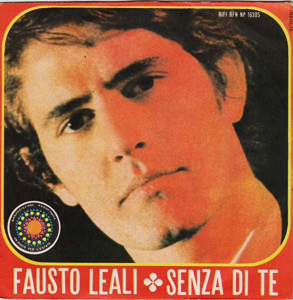 Fausto Leali - Senza Di Te (7")