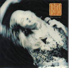 Bliss - Won't Let Go / I Hear You Call (7")