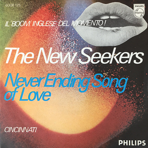 The New Seekers - Never Ending Song Of Love / Cincinnati (7")