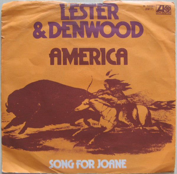 Lester & Denwood - America (What Have You Done) (7")
