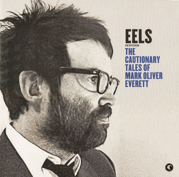 Eels - The Cautionary Tales Of Mark Oliver Everett (2LP, Clear, 180gr)