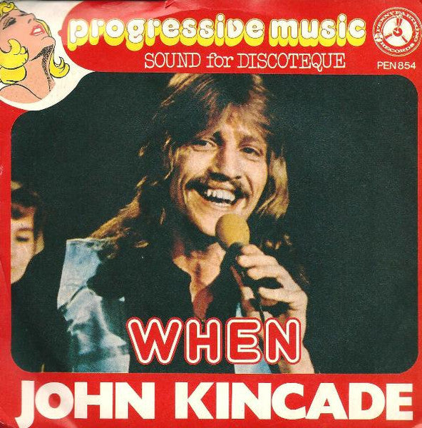 John Kincade - When (7")
