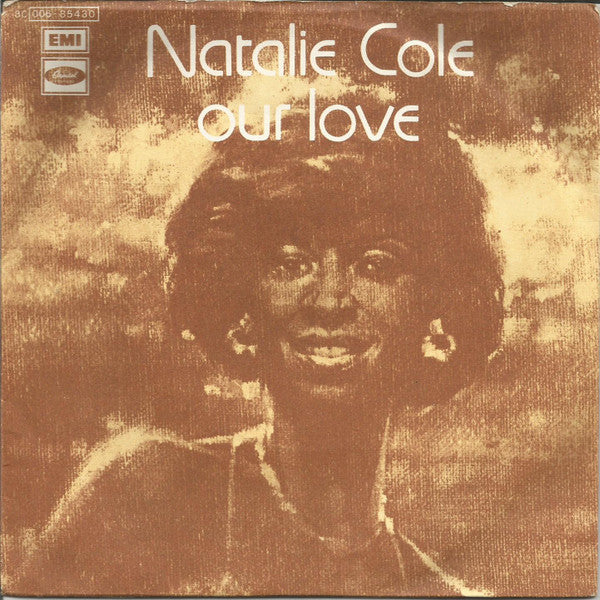Natalie Cole - Our Love (7")