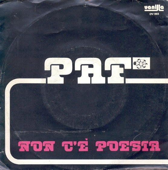 PAF - Non C'È Poesia (7", Single)