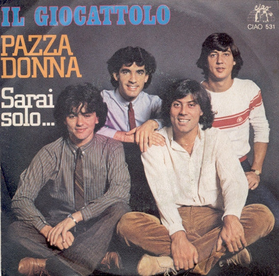 Il Giocattolo - Pazza Donna (7")