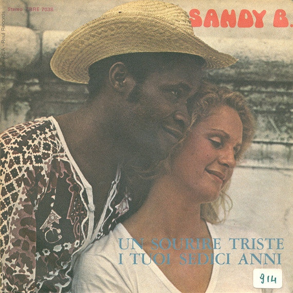Sandy Basso - Un Sourire Triste / I Tuoi Sedici Anni (7")