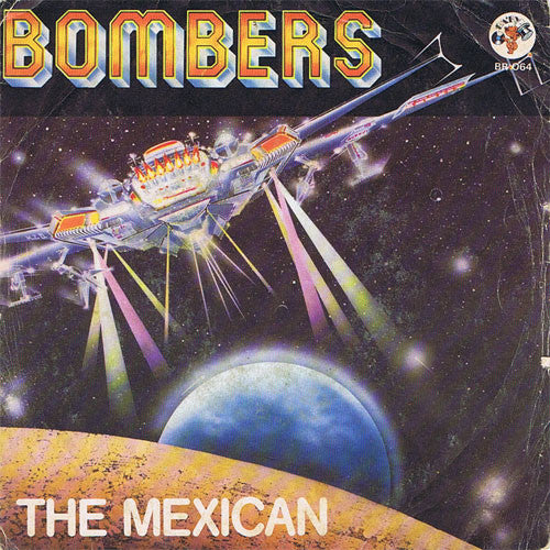 Bombers - The Mexican (7")