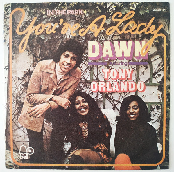 Dawn Featuring Tony Orlando - You're A Lady (7")