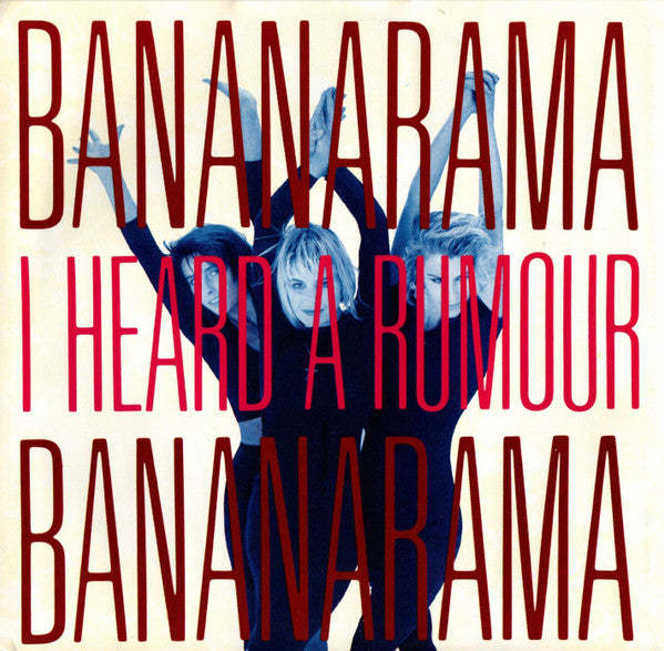 Bananarama - I Heard A Rumour (7", Single, Rum)