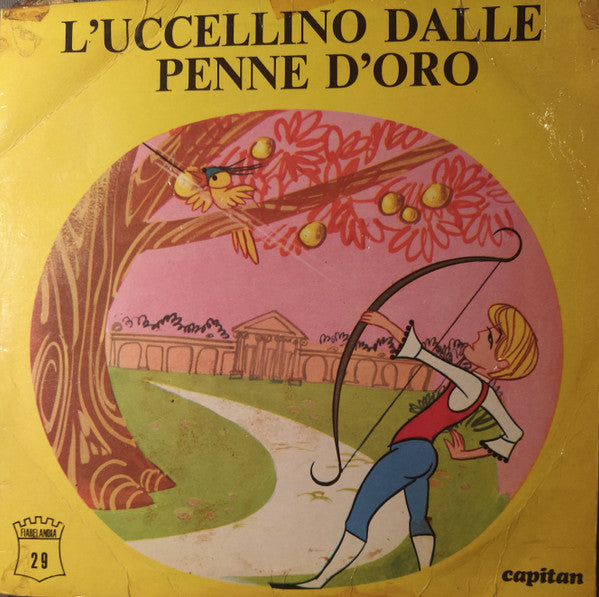 Unknown Artist - L'uccellino Dalle Penne D'oro (7")