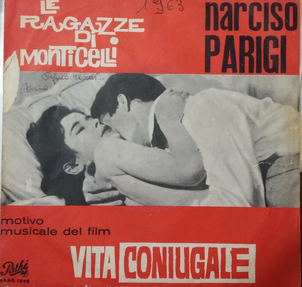 Narciso Parigi - Le Ragazze Di Monticelli (7")