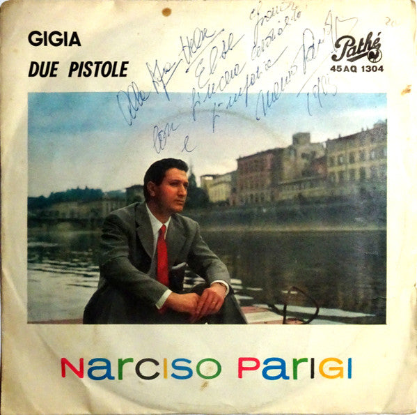 Narciso Parigi - Gigia / Due Pistole (7", Single)