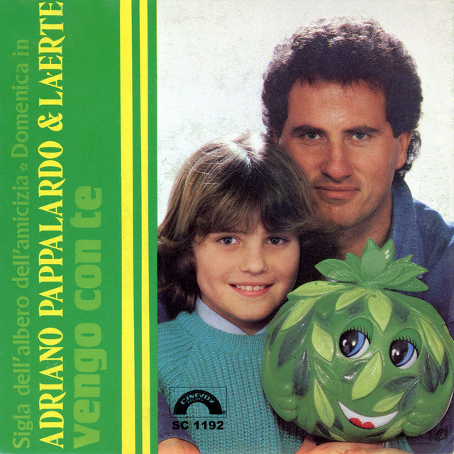 Adriano Pappalardo & Laerte Pappalardo - Vengo Con Te (7")