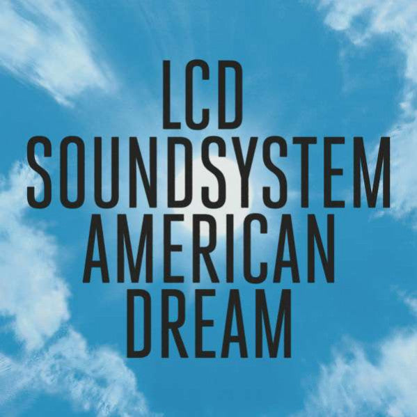 LCD Soundsystem - American Dream (2LP, 180gr)