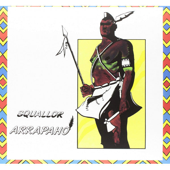 Squallor - Arrapaho (180gr)