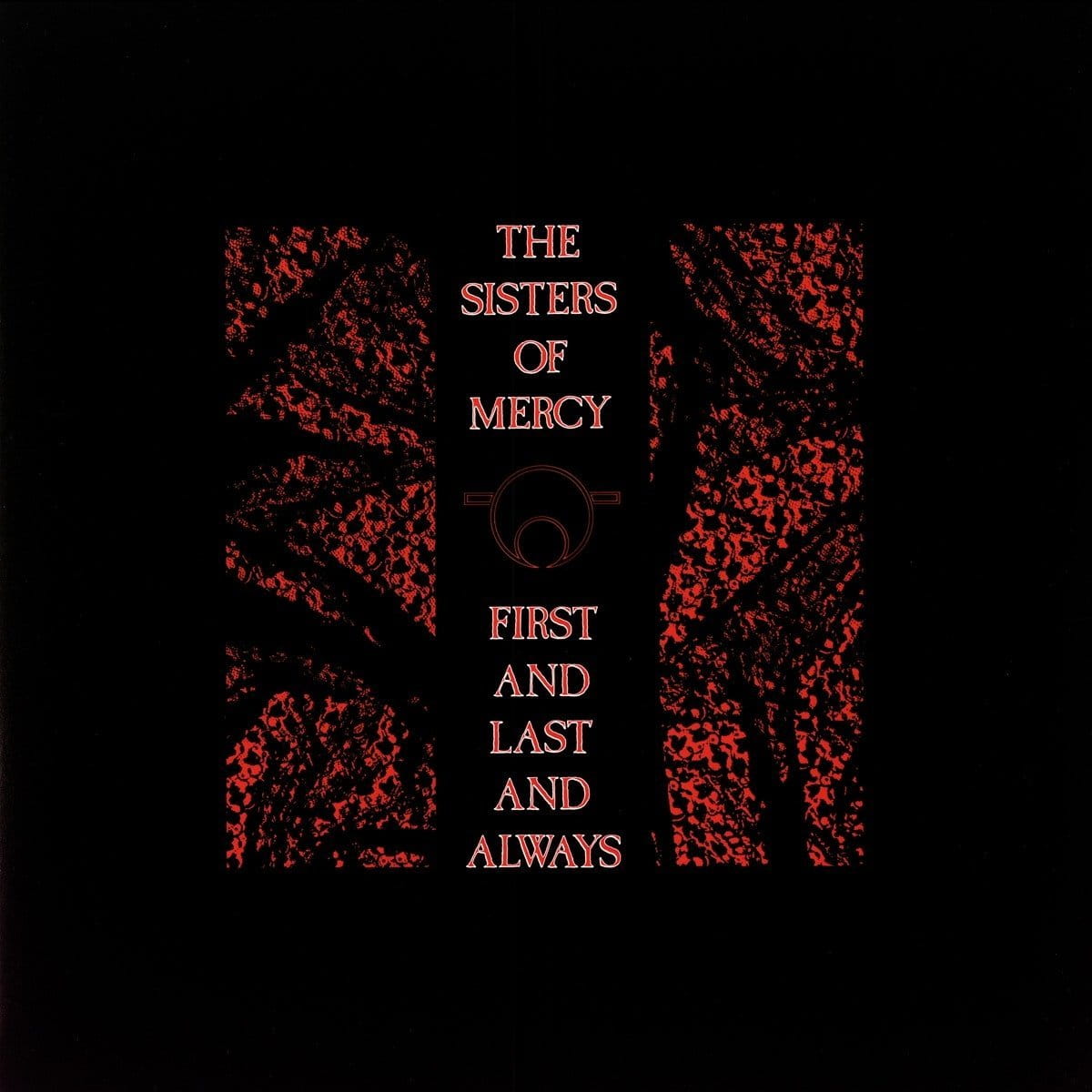 The Sisters of Mercy - First And Last And Always (180gr)